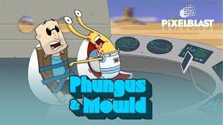 Phungus & Mowld - Pilot Trailer 2 - Buckle Up