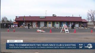 Vigil to commemorate 2 years since Club Q shooting