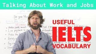 IELTS Speaking Vocabulary - Talking about Work and Jobs