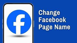 How To Change Facebook Page Name | Rename a Facebook Page (2024)