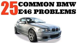 25 BMW E46 COMMON PROBLEMS