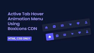 Active Tab Hover Animation Menu with Boxicons   - HTML, CSS Tutorial Codingscape