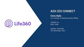 ASX CEO Connect - Life360 Inc. (ASX: 360) - December 2021