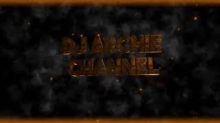 DJ ARCHIE INTRO