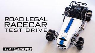 ROAD LEGAL RACECAR! Cup 200 - Road Test Drive