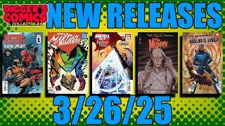 New Comic Book Releases for 3-26-2025!