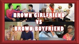 Brown Girlfriend Vs. Brown  Boyfriend