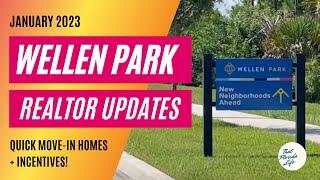 Unbelievable Incentives, Quick Move-In Homes & Downtown | Wellen Park Updates 2023