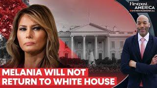 After Skipping the Biden Meeting, Melania Decides Not to Move to the White House | Firstpost America