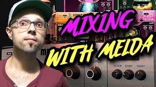 MIXING WITH MELDA PLUGINS ONLY