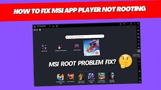 A Easiest Tutorial on Rooting NEW MSI 5 - How To Root MSI 5 Emulator 100% Working Trick
