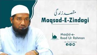 Maqsad-e-Zindagi || Shaikh Waseem Kazi Jami'ee Madani || Ramazan Duroos