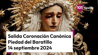  EN DIRECTO: Salida extraordinaria de la Piedad del Baratillo | Coronación Canónica | 14 septiembre