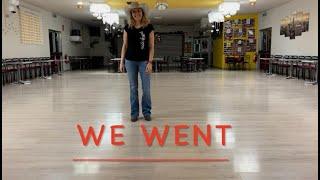 WE WENT Line Dance - Teach and Dance