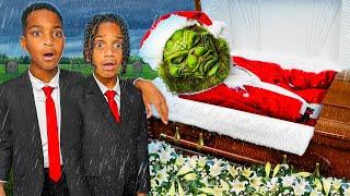 WE FINALLY PUT A END TO THE GRINCH!