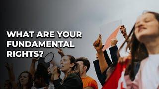 What are your Fundamental Rights?