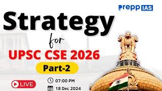 Strategy for UPSC CSE 2026 Part - 2 | UPSC CSE 2026 | #upsc2026  #upsc #strategy