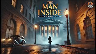 The Man Inside  | A Classic Detective Mystery by Natalie Sumner
