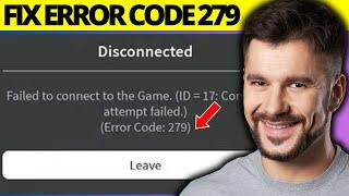 How To Fix Roblox Error Code 279 - Full Guide