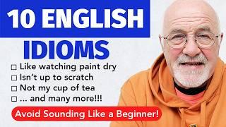 ENGLISH PHRASES FOR EVERYDAY: Avoid Sounding Like a Beginner!