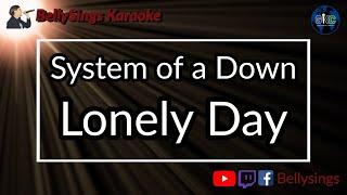 System of a Down - Lonely Day (Karaoke)