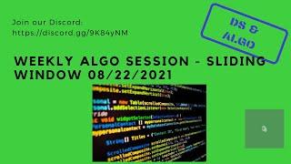 SDE Skills Weekly Session  - Sliding Window Problems