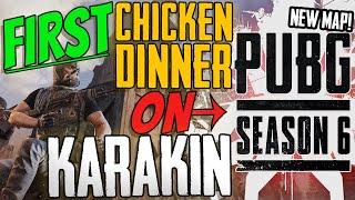 FIRST Chicken Dinner on KARAKIN!? The NEW 2X2 PUBG MAP for Season 6!