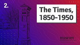 Video 2: The Times, (1850-1950)