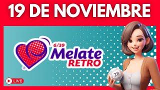 MELATE RETRO Resultados de HOY 19 de Noviembre 2024 