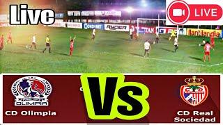 OLIMPIA VS REAL SOCIEDAD LIVE  JORNADA 14 - LIGA DE HONDURAS 2025 Live Match  D NEWS SPORTS