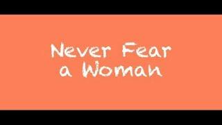 Coach Red Pill - Never Fear a Woman