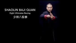 Shaolin Baji Quan