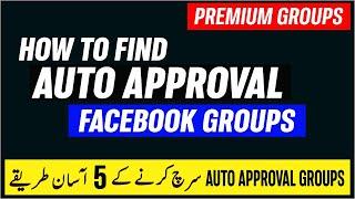 How to Find Auto Approval Facebook Groups 2024 | Facebook High Cpm Countries Groups | #facebookgroup