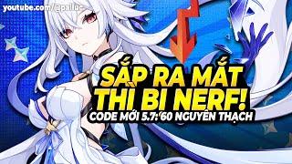 CODE MỚI 5.7! SKIRK Bị Nerf Ngay Trước Khi Ra Mắt! AE Có Vỡ Mộng? Skin Vũ Khí Là Sự Thật! Genshin