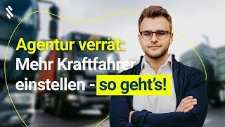 Als Spediteur und Logistiker mehr Kraftfahrer einstellen