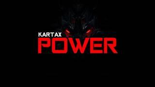 Kartax - Power (Original Mix)