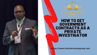 PI Rants - How to Get Government Contracts as a Private Investigator
