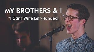 My Brothers And I - I Can't Write Left Handed (Bill Withers cover) | Seattle Living Room Shows