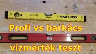 Profi vs barkács vízmérték teszt