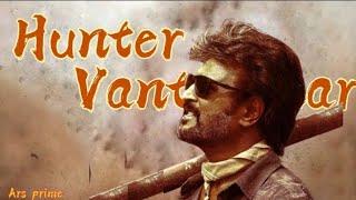 Hunter Vantaar lyrics song Vettaiyan | Rajinikanth | Anirudh | ARS PRIME #vettaiyan #song #nawsongs