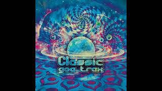 VA - Classic Goa Trax (2022) [full album] (in mix) [Goa Trance] (Suntrip Records)