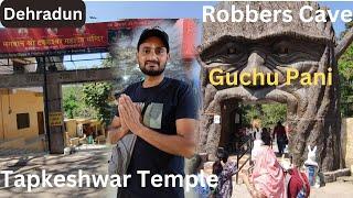 Dehradun Tourist Places |Tapkeshwar Temple |Robbers Cave Guchu Pani |Heaven Yatri