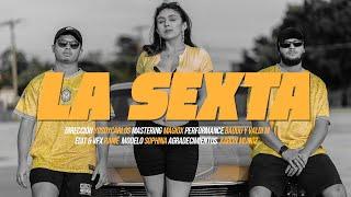 La Sexta - @delirio_08, @valdim1212, @MagioxOficial (Official Video)