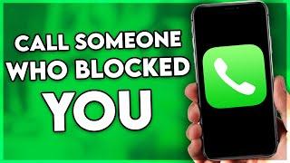 How to Call Someone Who Blocked You Without Any App (2024)