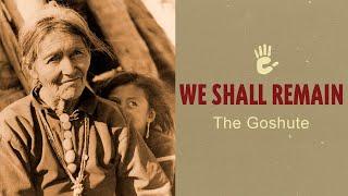 The Goshute | We Shall Remain: A Native History of Utah [FULL EPISODE]