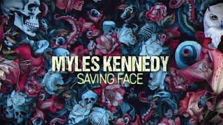 Myles Kennedy - "Saving Face" (Official Video)