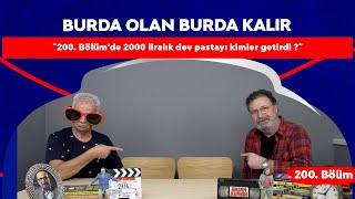 "200. Bölüm'de 2000₺'lik dev pastayı kimler getirdi?" | 200.Bölüm