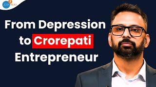 From Darkness to LIGHT How I Overcame Depression and Became a Mogul | Tushar Dhawan | Josh Talks