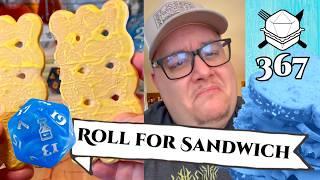 Someone's Smoking Something... - Roll For Sandwich 367 - 3/7/25