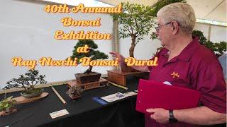 40th Annual Bonsai Exhibition'24 at Ray Neschi Bonsai Dural, Judging, plant workshop, and lots more